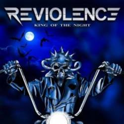 Reviolence : King of the Night
